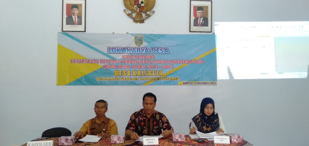 LOKAKARYA DESA PENYUSUNAN RPJM Desa DESA KALIREJO TAHUN 2019 – 2025